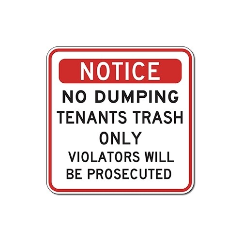 Notice No Dumping Tenants Trash Only Sign - 18x18