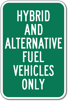 Hybrid And Alternative Fuel Vehicles Only Parking Sign - 12x18