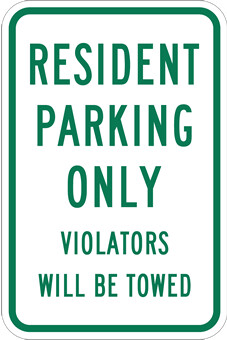 Resident Parking Only Violators Towed Sign - 12x18