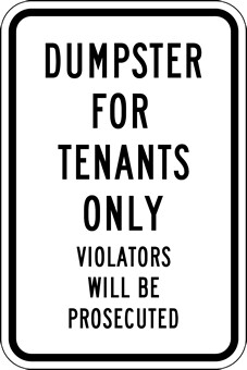 Dumpster for Tenants Only Sign - 12x18