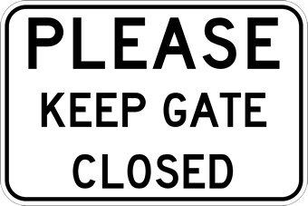 Please Keep Gate Closed Sign - 18x12