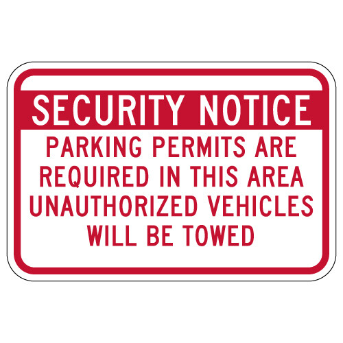 Parking Permits Required Unauthorized Vehicles Towed Sign - 18x12