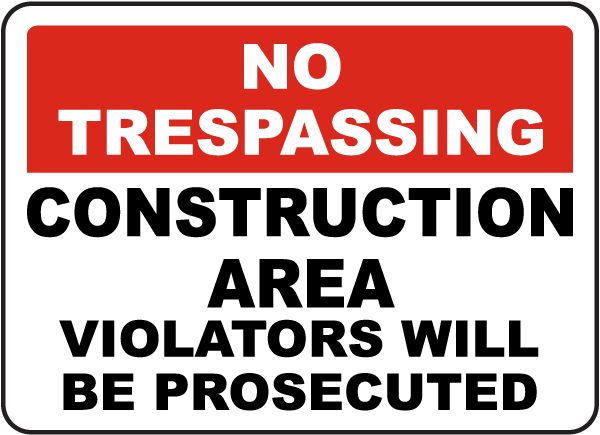 Violators Will Be Prosecuted Sign- 12x18