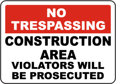 Violators Will Be Prosecuted Sign- 12x18