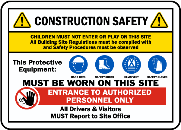 Construction Site Safety Sign
12x18