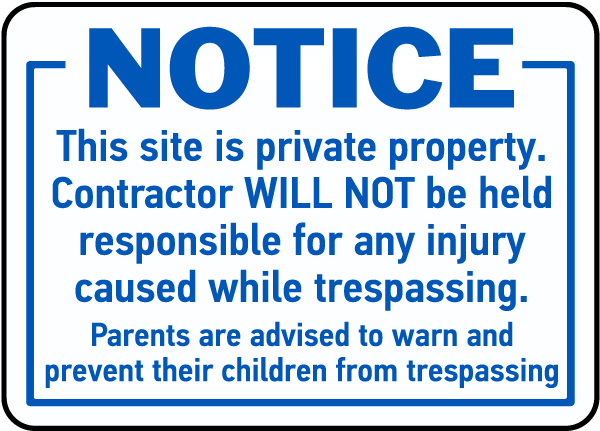 Notice Private Property Sign
12x18