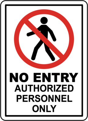 No Entry Authorized Personnel Only Sign
12x18
