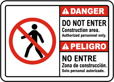 Bilingual Danger Construction Area Do Not Enter Sign
12x18