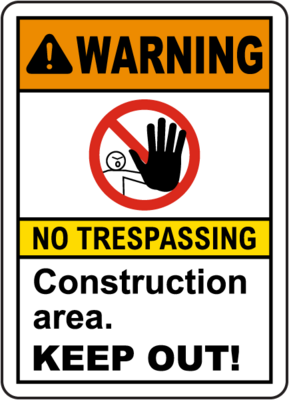 Warning Construction Area Keep Out Sign12x18