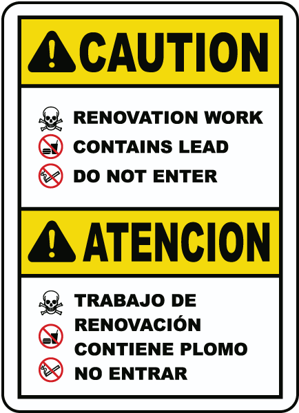 Bilingual Renovation Work Contains Lead Do Not Enter Sign
12x18
