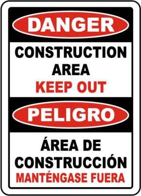 Bilingual Construction Area Keep Out Sign
12x18