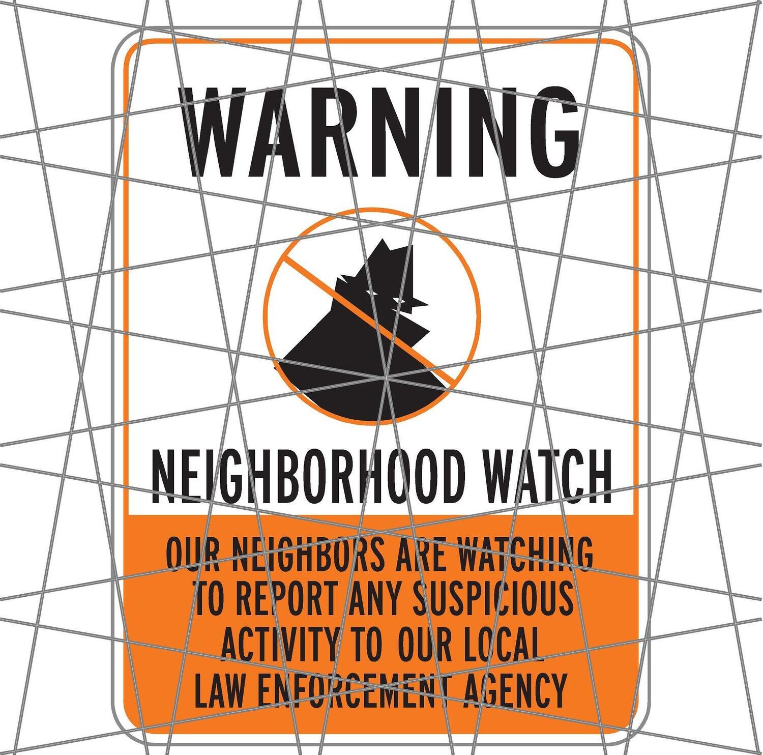 A-33 Warning Neighborhood Watch