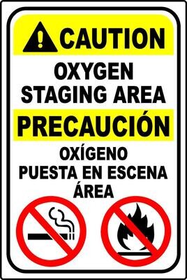 CAUTION OXYGEN STAGING AREA - 12x18