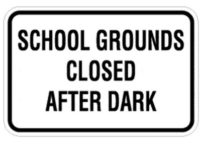 School Grounds Closed After Dark 18x12