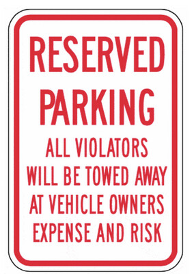  Reserved Parking Violator Sign - 12x18