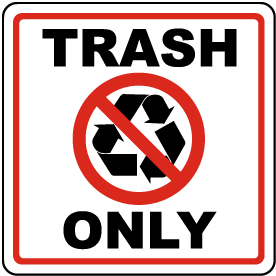 Trash Only Signs with symbol