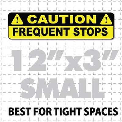 CAUTION FREQUENT STOPS MAGNETIC SIGN 12X3&quot; BLACK AND YELLOW