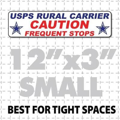 12&quot;X3&quot; US MAIL RURAL CARRIER CAUTION FREQUENT STOPS WITH STARS