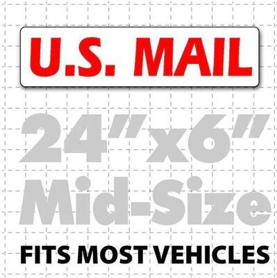 US MAIL MAGNETIC SIGN FOR POSTAL WORKERS 24&quot;X6&quot;