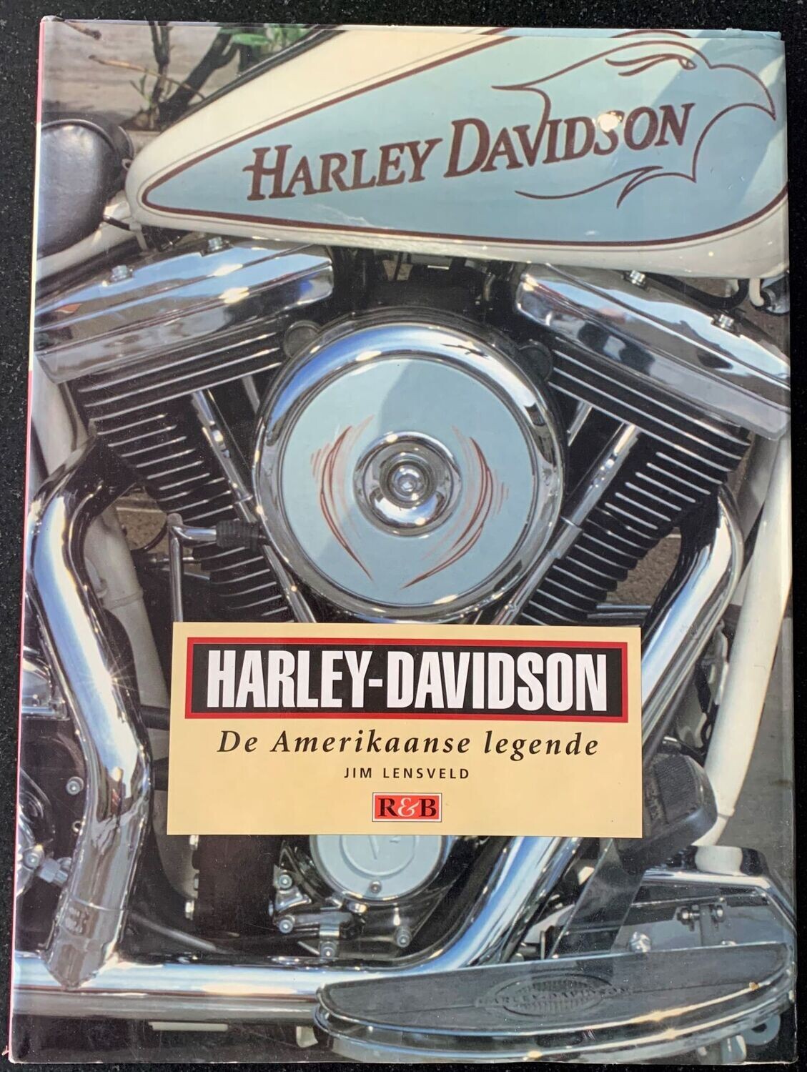 Jim Lensveld; Harley Davidson. De Amerikaanse legende.