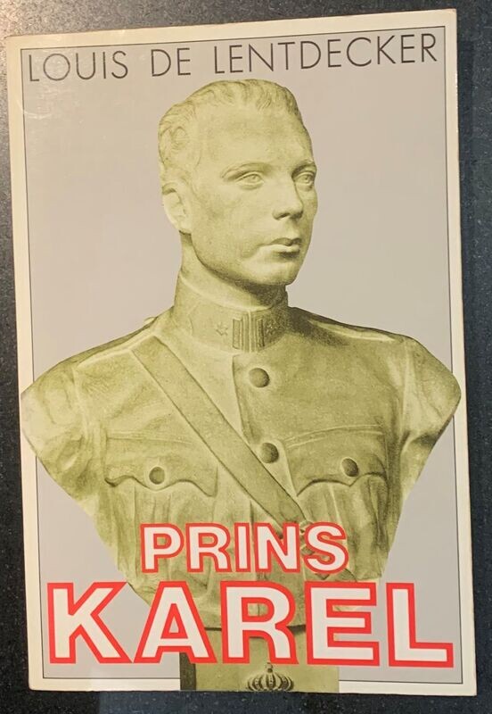 ​Louis De Lentdecker, Prins Karel,
