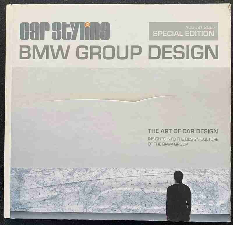 Giancarlo Perini, BMW Group. The Art of Car Design. Car Styling Special Edition. Insights into the design culture of the BMW Group.
