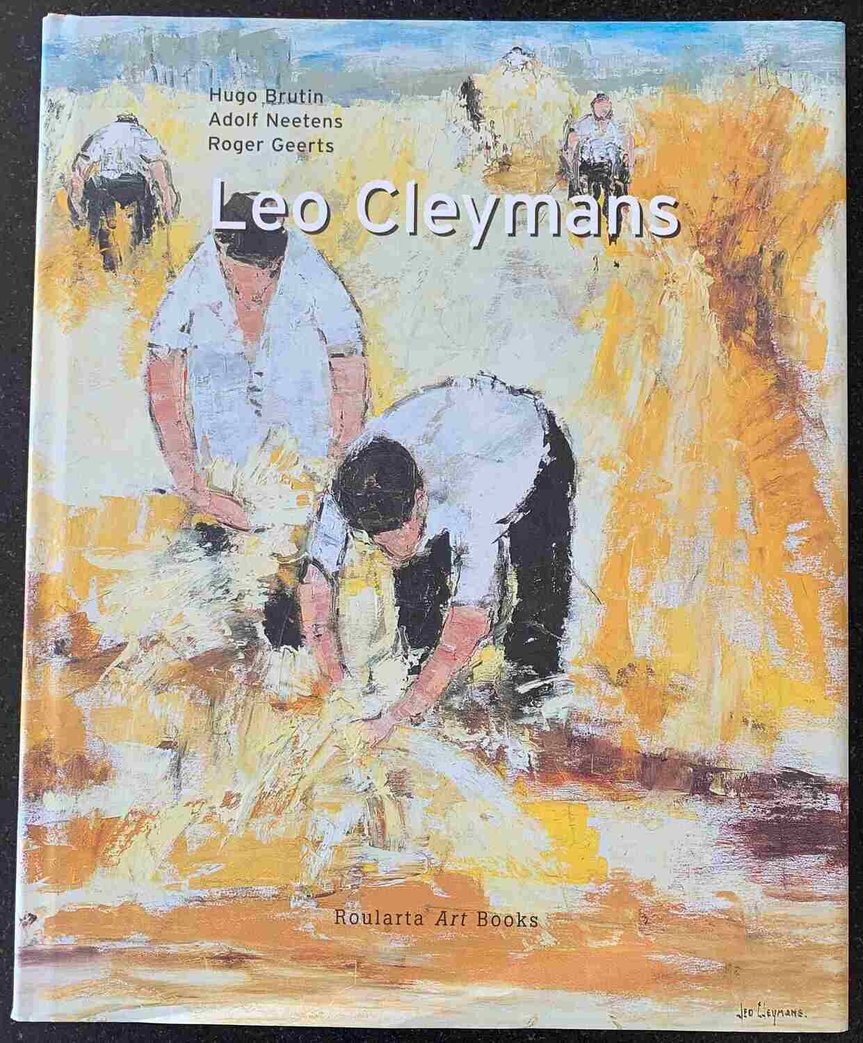Hugo Brutin, Adolf Neetens, Roger Geerts, Leo Cleymans, Roeselare: Roularta Art Books, 2001 (hardcover stofomslag, 200 pp). Viertalige uitgave (Nederlands, Engels, Frans en Duits).