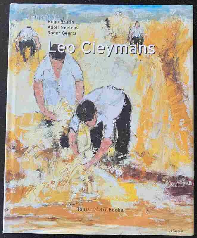 Hugo Brutin, Adolf Neetens, Roger Geerts, Leo Cleymans, Roeselare: Roularta Art Books, 2001 (hardcover stofomslag, 200 pp). Viertalige uitgave (Nederlands, Engels, Frans en Duits). Hugo Brutin, Adolf Neetens, Roger Geerts, Leo Cleymans, Roeselare: Roularta Art Books, 2001 (hardcover stofomslag, 200 pp). Viertalige uitgave (Nederlands, Engels, Frans en Duits).