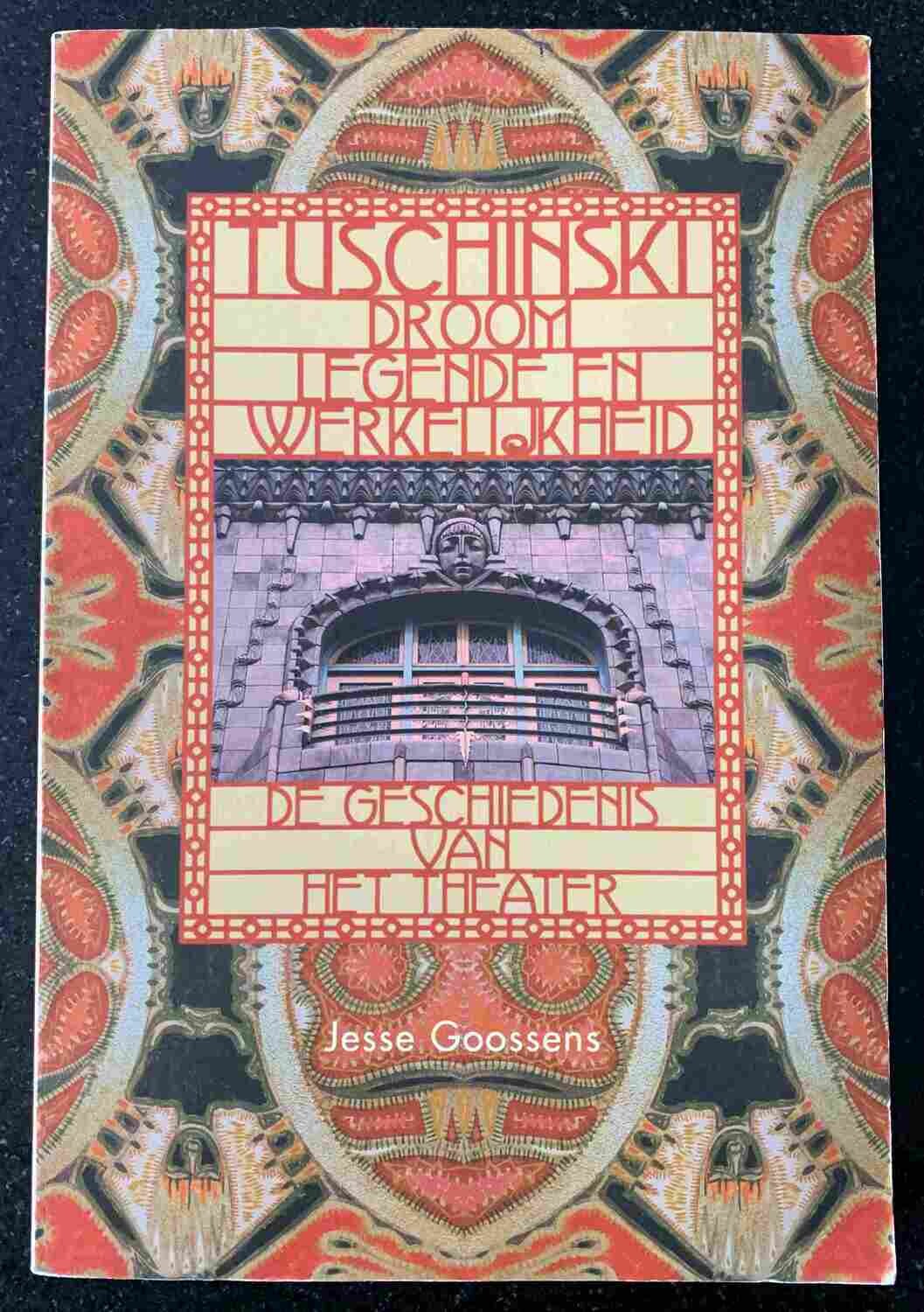 Jesse Goossens; Tuschinski. Droom legend en werkelijkheid. De geschiedenis van het theater, ’s-Gravenhage: Uitgeverij BZZTôH, 2002.