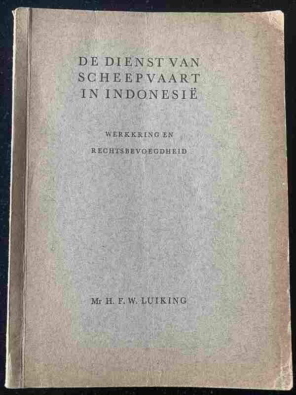 Mr Hendrik Frederik Wilhelm Luiking, De dienst van de scheepvaart in Indonesië.