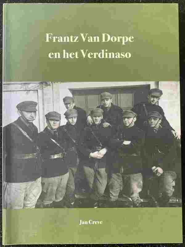Jan Creve, Frantz Van Dorpe en het Verdinaso, 2021.