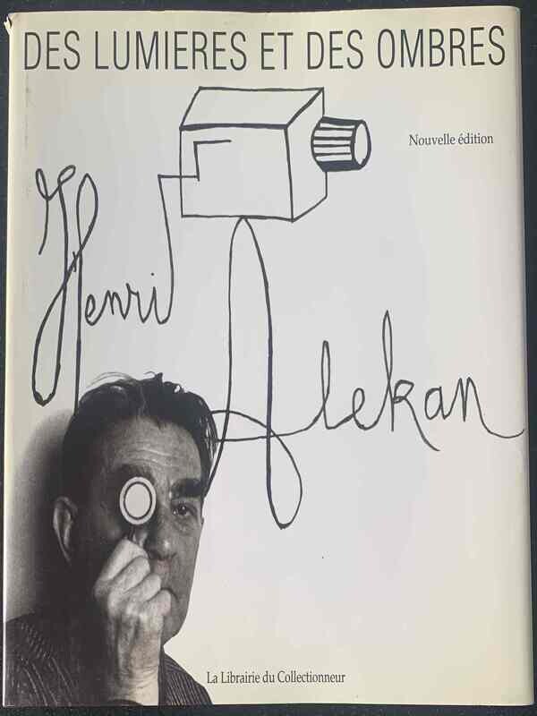 Henri Alekan, Des lumieres et des ombres, Paris: Librairie du Collectioneur, 1991.