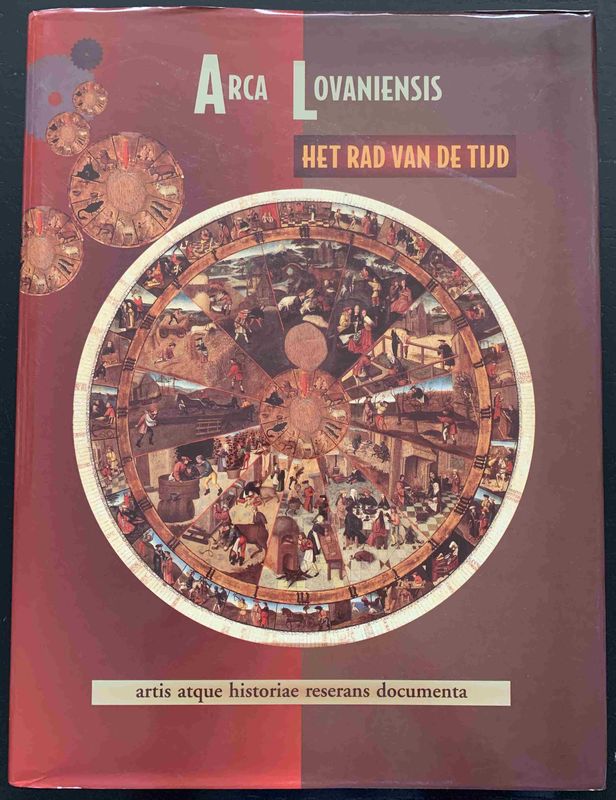 ​M. Smeyers (ed.), Het rad van de tijd. De uur- en kalenderwijzerplaat in het Stedelijk Museum te Leuven (ca. 1500)