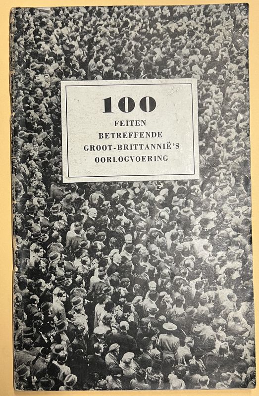 100 feiten betreffende Groot-Brittannië’s oorlogvoering, London: Britsche ministerie van Voorlichting;