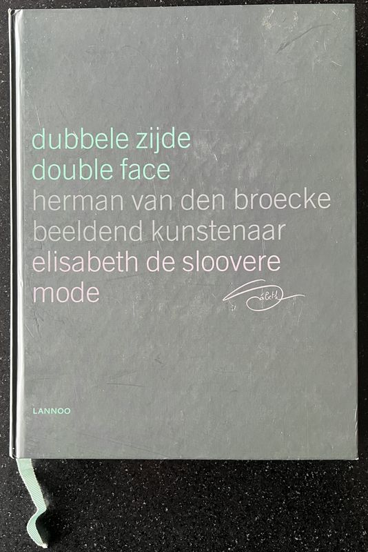 Herman Van de Broecke, Elisabeth De Sloovere, Dubbele zijde. Double face.