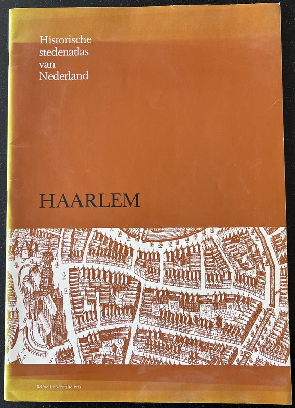 .M.J. Speet (tekst), Th. Rothfusz (kaarten), Historische Stedenatlas van Nederland Aflevering 1 Haarlem (G.van Herwijnen, C. van de Kieft, J.C. Visser, J.G. Wegner (eds.), Delft. .M.J. Speet (tekst), Th. Rothfusz (kaarten), Historische Stedenatlas van Nederland Aflevering 1 Haarlem (G.van Herwijnen, C. van de Kieft, J.C. Visser, J.G. Wegner (eds.), Delft.