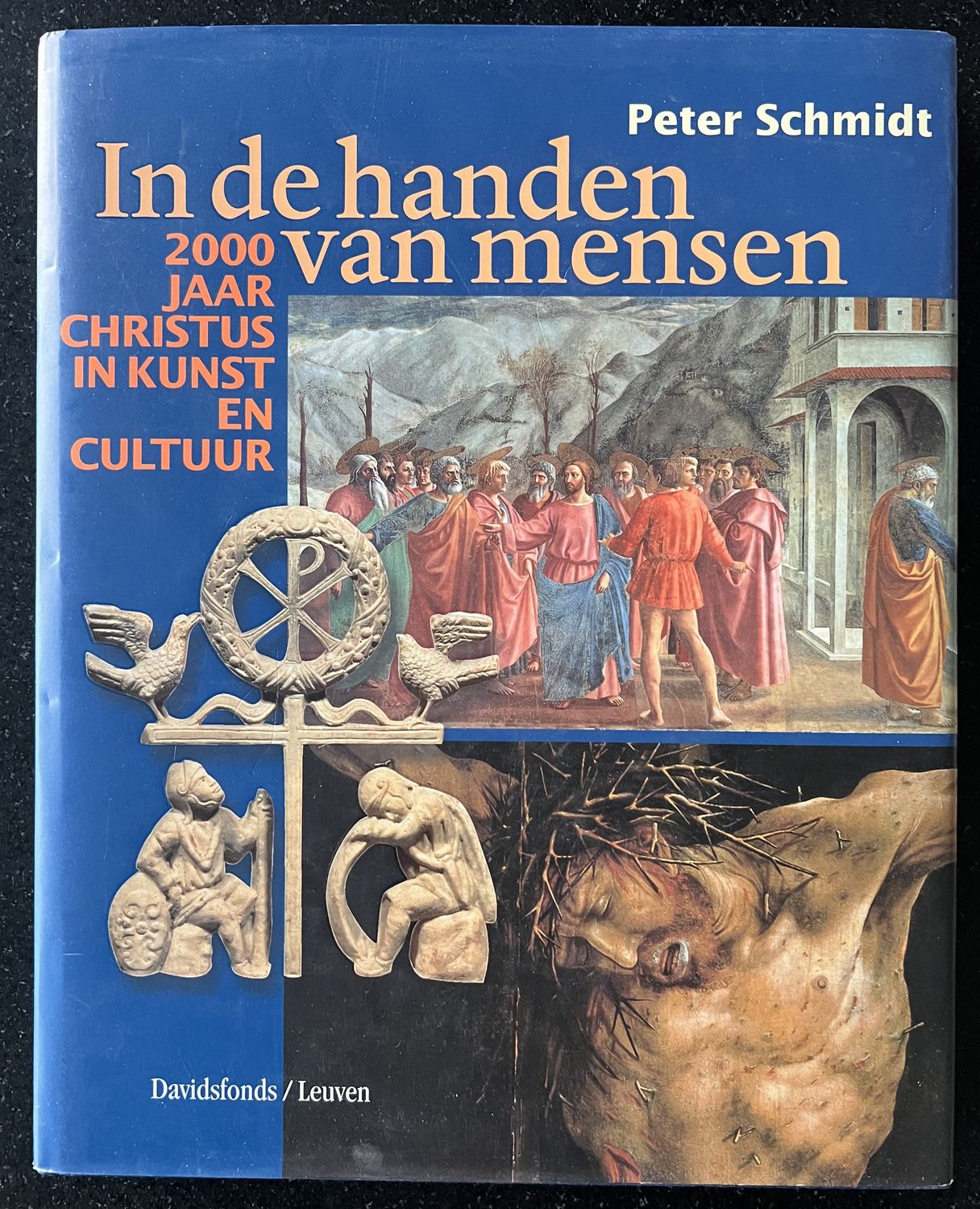 Peter Schmidt, In de handen van mensen. 2000 jaar Christus in kunst en cultuur, Leuven: Davidsfonds / Uitgeverij Kok, 2000, 277 pp.