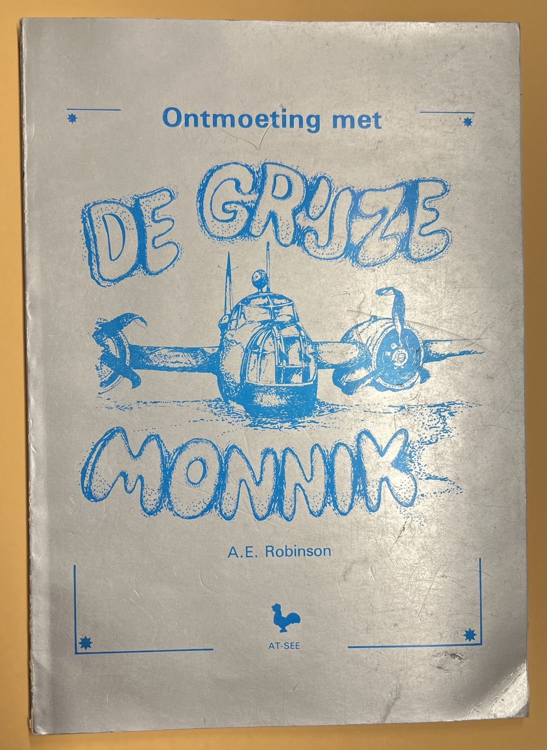 Albert E. Robinson, Ontmoeting met de Grijze Monnik, Hallum: AT-SEE, 1979, 40 pp.