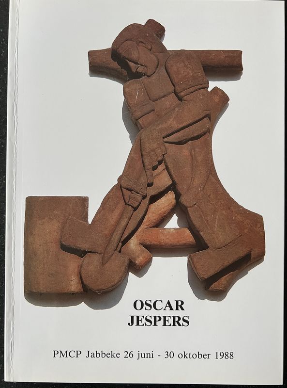 W. Van de Bussche (ed.), Oscar Jespers. Provinciaal Museum Constant Permeke Jabbeke 26 juni – 30 oktober 1988, Jabbeke: Provincie West-Vlaanderen, 1988, 72 pp. W. Van de Bussche (ed.), Oscar Jespers. Provinciaal Museum Constant Permeke Jabbeke 26 juni – 30 oktober 1988, Jabbeke: Provincie West-Vlaanderen, 1988, 72 pp.