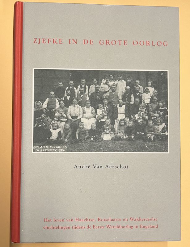 André Van Aerschot, Zjefke in de Grote Oorlog. Het leven van Haachtse, Rotselaarse en Wakkerzeelse vluchtelingen tijdens de Eerste Wereldoorlog in Engeland, Haacht: uitgave in eigen beheer, 2004, 284 André Van Aerschot, Zjefke in de Grote Oorlog. Het leven van Haachtse, Rotselaarse en Wakkerzeelse vluchtelingen tijdens de Eerste Wereldoorlog in Engeland, Haacht: uitgave in eigen beheer, 2004, 284