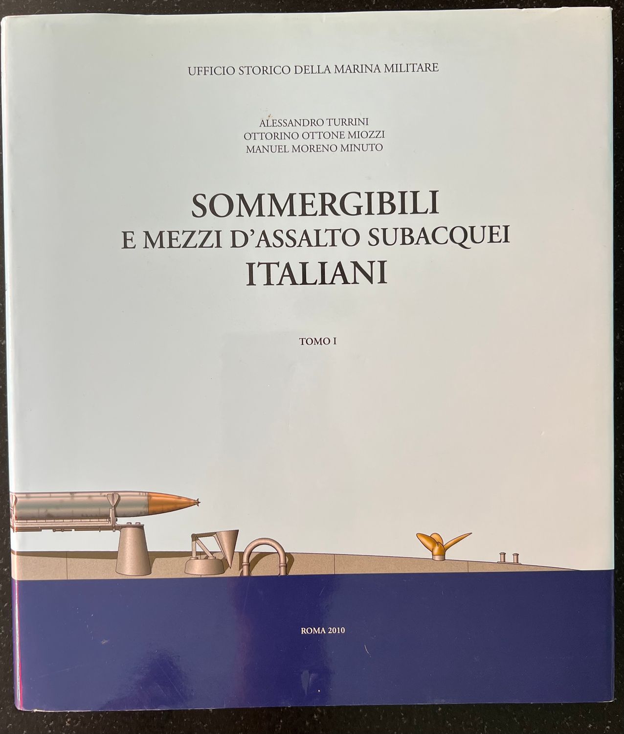 Alessandro Turrini, Ottorino Ottone Miozzi, Manuel Moreno Minuto, Sommergibili e mezze di assalto subacquei Italiani. Tomo I, Roma: Ufficio Storico della Marina Militare, 2010, 514 pp.