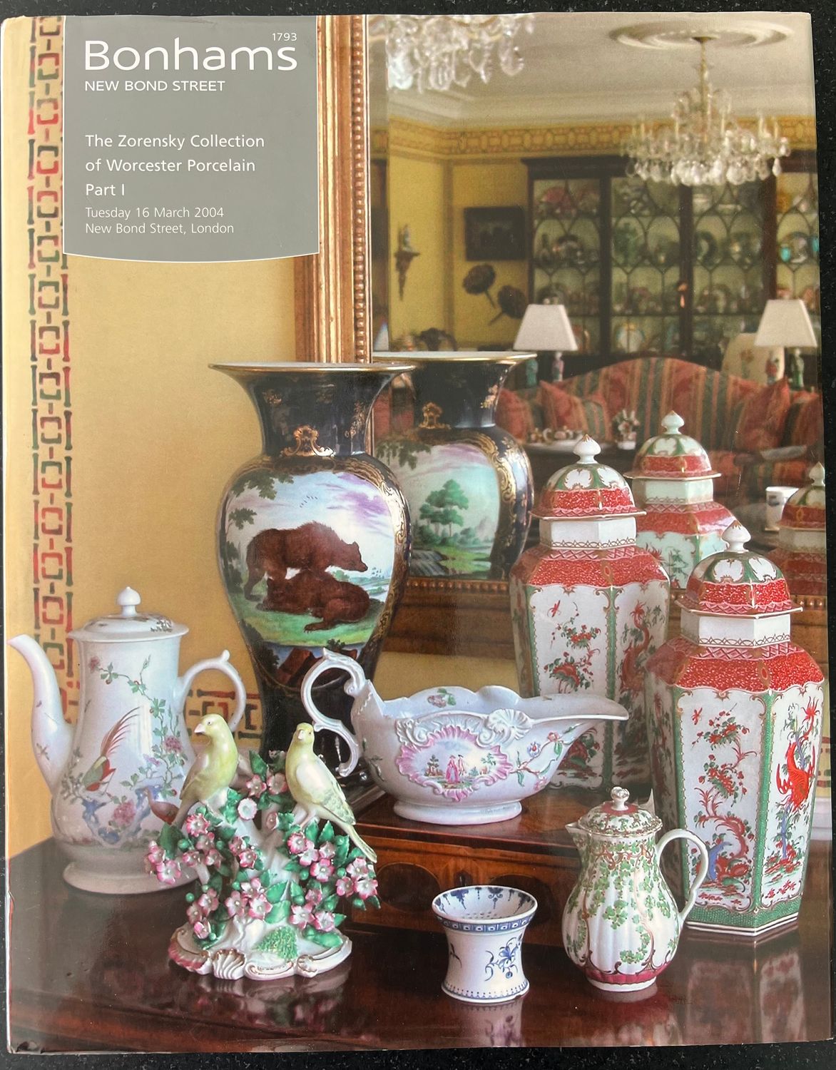 Bonhams Auction Catalogue: The Zorensky Collection of Worcester Porcelain Part I.