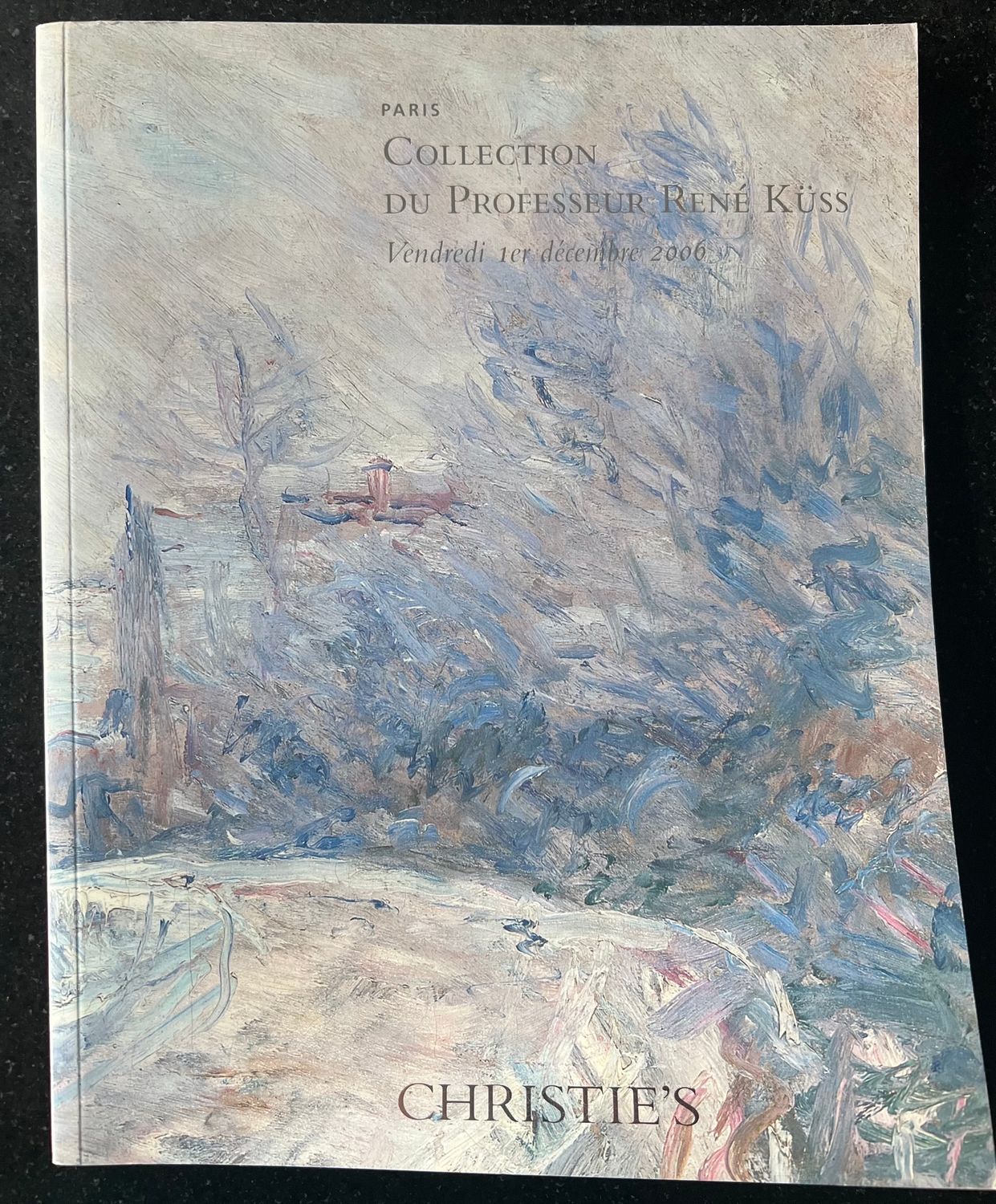 Christie’s Auction Catalogue: Collection du Professeur René Küss. Paris vendredi 1er décembre 2006