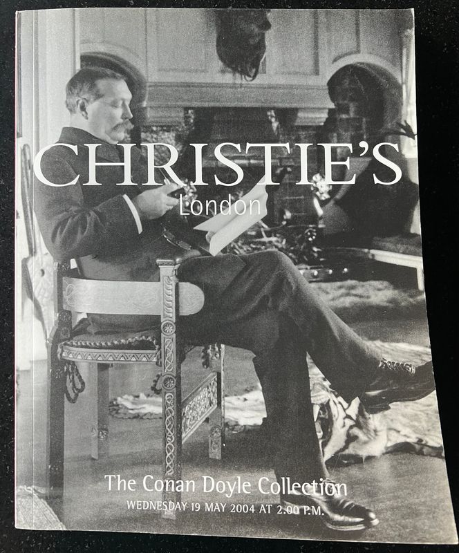 Christie’s Auction Catalogue: The Conan Doyle Collection. London, Wednesday 19 May 2004