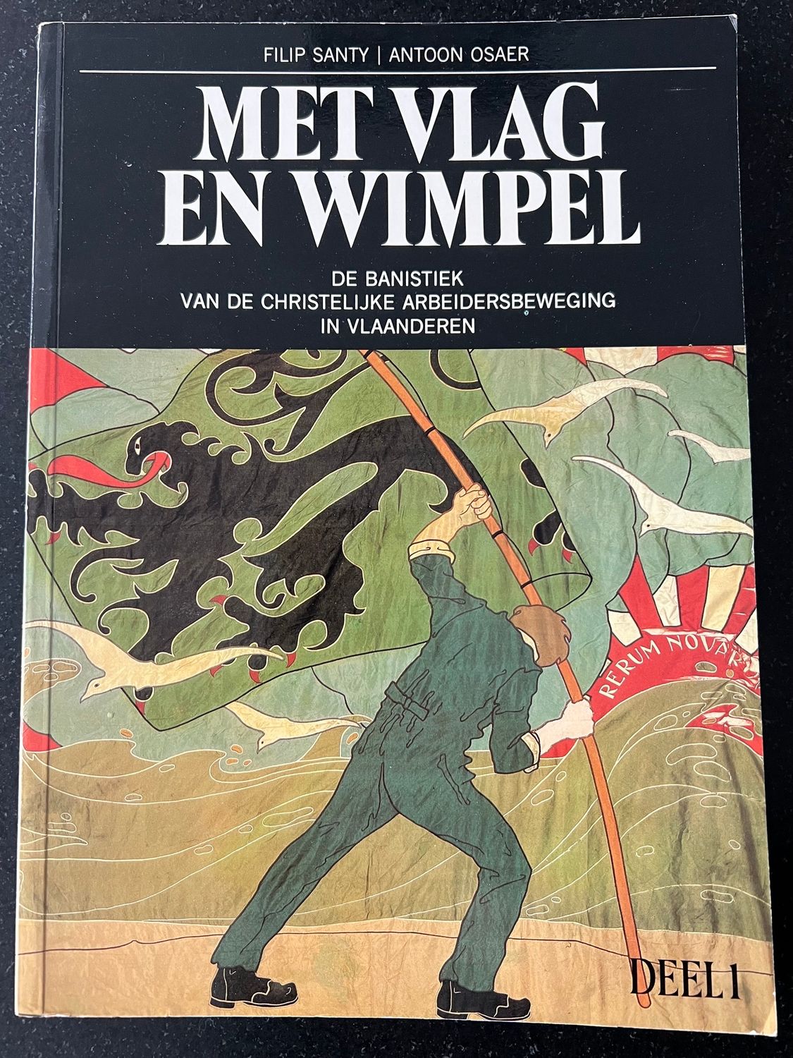 Filip Santy, Antoon Osaer, Met vlag en wimpel. De banistiek van de Christelijke arbeidersbeweging in Vlaanderen. Deel 1 en 2