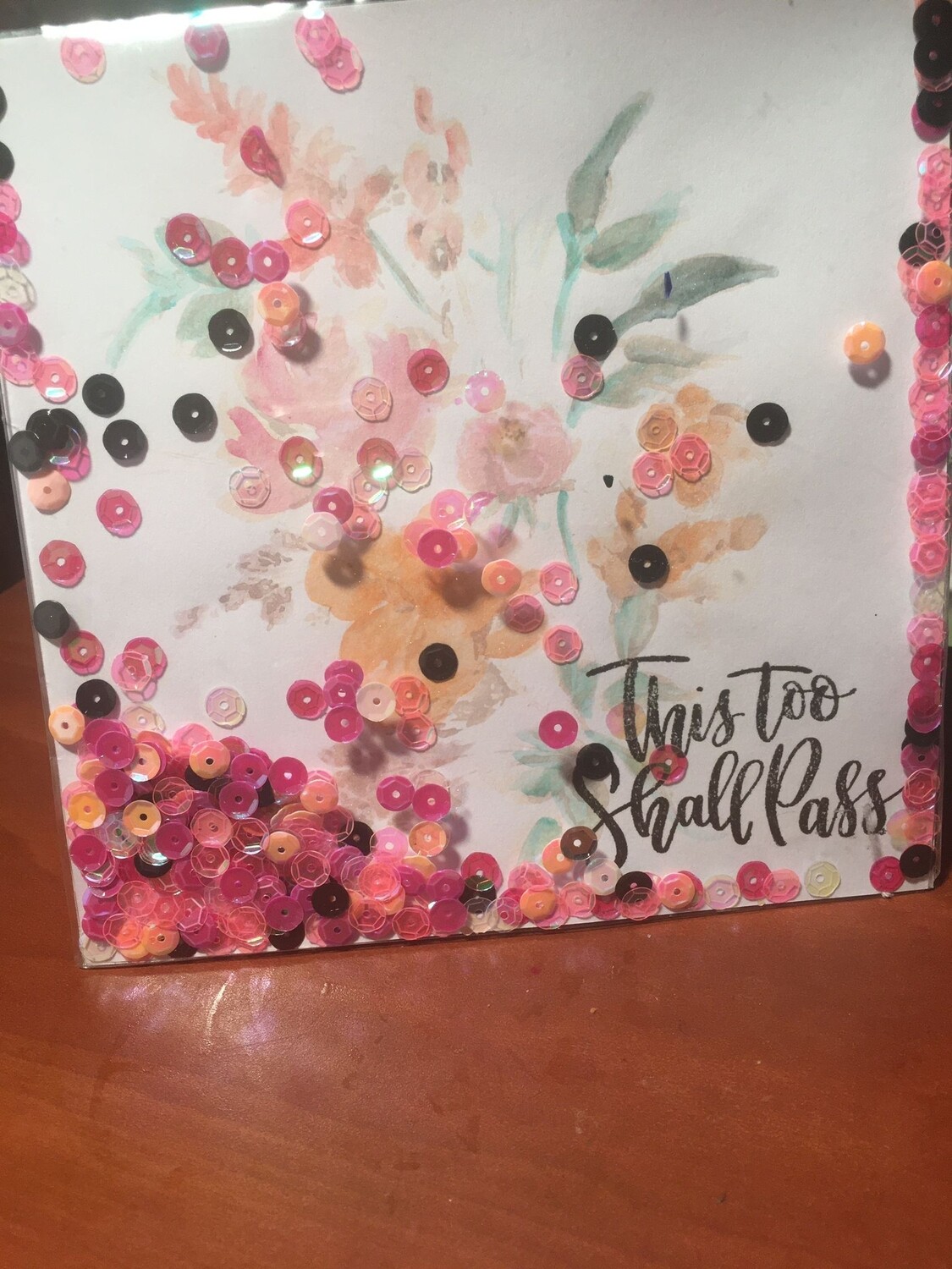 This Too Shall Pass Shaker Card