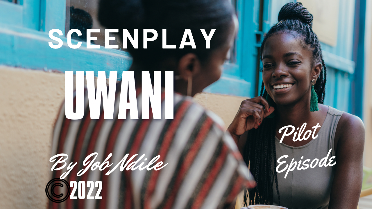Uwani - Pilot episode
