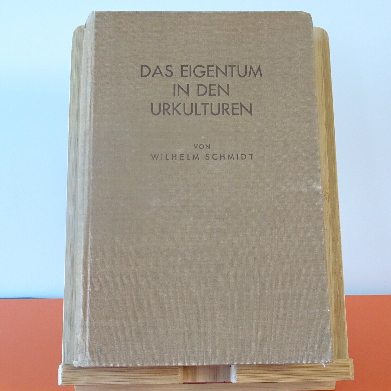 "Das Eigentum in den Urkulturen"