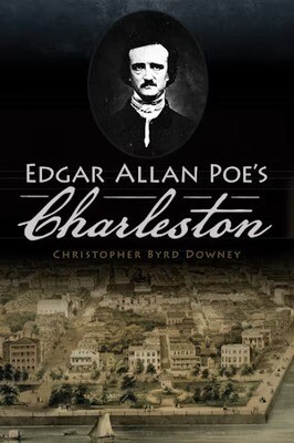 Edgar Allan Poe&#39;s Charleston