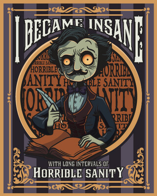 I Became Insane Print